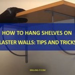 How To Hang Shelves On Plaster Walls Without Studs