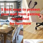 How To Protect Wall From Chairs